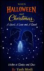 Yash Modi: When Halloween Met Christmas, Buch