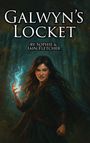 "Galwyn's Locket" von Sophie & Iain Fletcher. Illustration einer Frau im Wald mit leuchtend blauer Magie in der Hand.