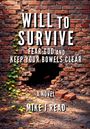 Mike J Read: Will to Survive, Buch