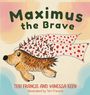 "Maximus the Brave" in dicken, grünen Buchstaben. Illustration eines Igels mit Umhang voller roter Punkte.