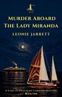 Titel: "Murder Aboard The Lady Miranda". Autor: Leonie Jarrett. Eine Nachtaufnahme mit Segelboot und Dampfschiff.