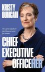 Kristy Duncan: Chief Executive OfficeHER, Buch