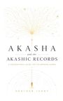 "AKASHA and the AKASHIC RECORDS. A foundational guide for the modern human. Heather Ivany." Illustration von Linien und Punkten.