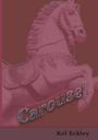 Kel Eckley: Carousel, Buch