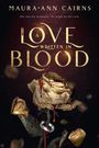 Maura-Ann Cairns: A love written in blood, Buch