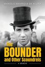 Marcelo Manrique de Acuña: The BOUNDER and Other Scoundrels, Buch