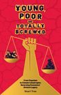 Stuart Trow: Young, Poor and Totally Screwed, Buch
