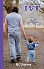 Hc Parker: IVF My Journey, Buch