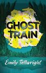 Emily Tellwright: Ghost Train, Buch