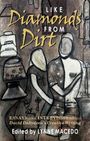 : Like Diamonds From Dirt, Buch