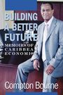 Compton Bourne: Building A Better Future, Buch