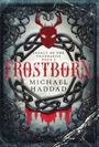 Michael Haddad: Frostborn, Buch