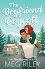 Meg Riley: The Boyfriend Boycott, Buch