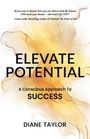 Diane Taylor: Elevate Potential, Buch