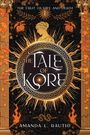 Amanda L Rautio: The Tale of Kore, Buch