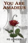 Pd Janzen: You Are Amadeus, Buch