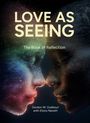 „LOVE AS SEEING“, „The Book of Reflection“. Zwei Gesichter aus Sternenlicht berühren sich fast.