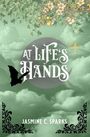 Jasmine C. Sparks: At Life's Hands, Buch