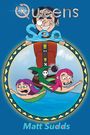 "Queens of The Sea. Matt Sudds." Zwei Meerjungfrauen ziehen ein lachendes Piratenschiff auf einem blauen Hintergrund.
