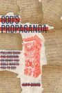 Kipp Davis: God's Propaganda, Buch
