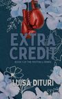 Luisa Dituri: Extra Credit, Buch