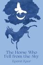 Keerat Kaur: The Horse Who Fell from the Sky, Buch