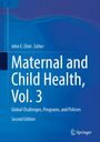 "John E. Ehiri Editor: Maternal and Child Health, Vol. 3. Global Challenges, Programs, and Policies. Second Edition." Blue Hintergrund.