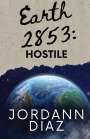 Jordann Diaz: Earth 2853, Buch