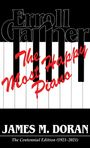 James M Doran: Erroll Garner The Most Happy Piano (Centennial Edition 1921-2021), Buch