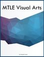 Marigold Z Buren: MTLE Visual Arts, Buch