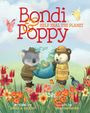 Judith A Proffer: Bondi & Poppy Help Heal the Planet, Buch
