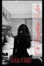Nakita R Butler: On Everything I Love, Buch