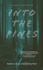 Ryan Lill-Washington: Into The Pines, Buch