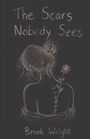 Brook Wright: The Scars Nobody Sees, Buch