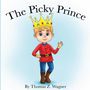 Thomas Wagner: The Picky Prince, Buch