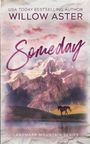 Willow Aster: Someday, Buch