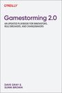 Dave Gray: Gamestorming 2.0, Buch