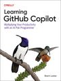 Brent Laster: Learning Github Copilot, Buch