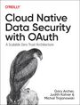 Gary Archer: Cloud Native Data Security with OAuth, Buch