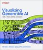 Priyanka Vergadia: Visualizing Generative AI, Buch