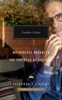 Jonathan Lethem: Motherless Brooklyn; The Fortress of Solitude, Buch