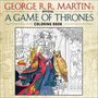George R. R. Martin: The Official a Game of Thrones Coloring Book: An Adult Coloring Book, Buch