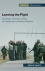 John A. Lynn II: Leaving the Fight, Buch