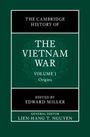 : The Cambridge History of the Vietnam War: Volume 1, Origins, Buch