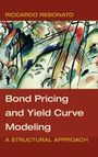 Riccardo Rebonato: Bond Pricing and Yield Curve Modelling, Buch