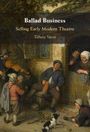 Tiffany Stern: Ballad Business, Buch