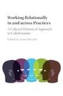 : Working Relationally in and across Practices, Buch