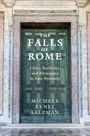 Michele Renee Salzman: The Falls of Rome, Buch