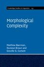 Matthew Baerman: Morphological Complexity, Buch