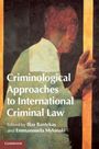 : Criminological Approaches to International Criminal Law, Buch